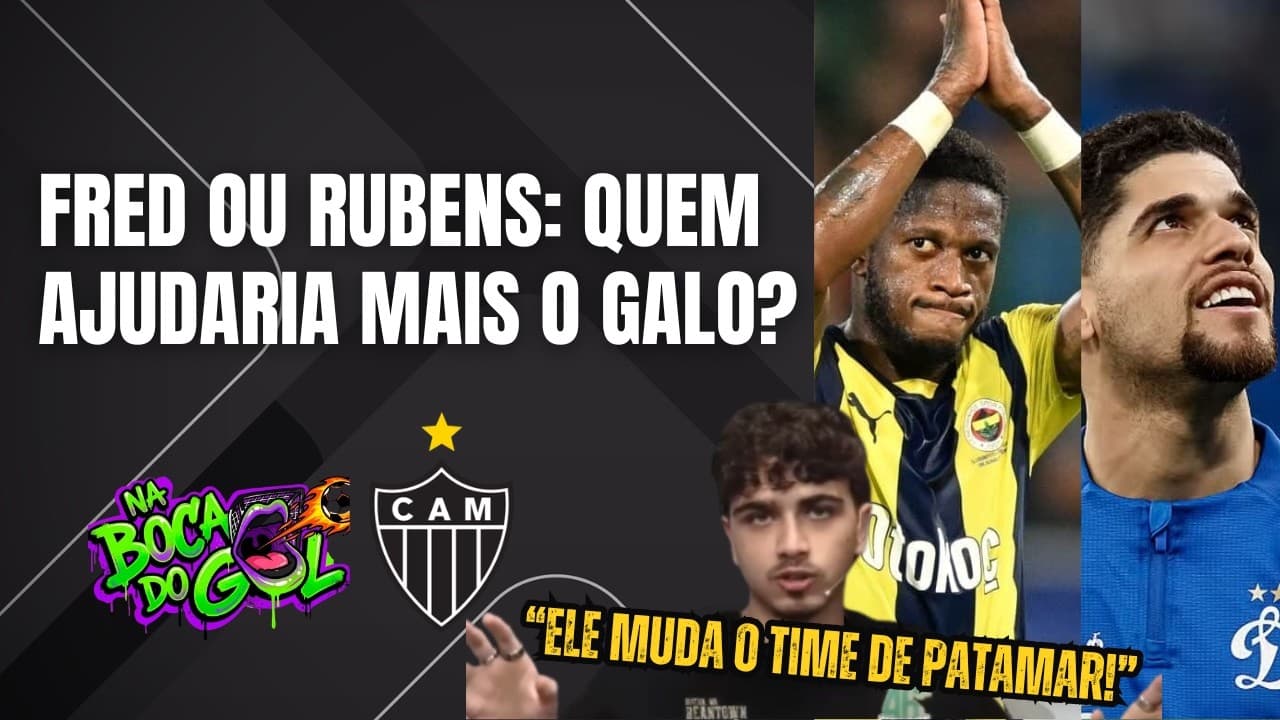 RUBENS OU FRED: QUEM SERIA MAIS IMPORTANTE PARA O ATLÉTICO AGORA?