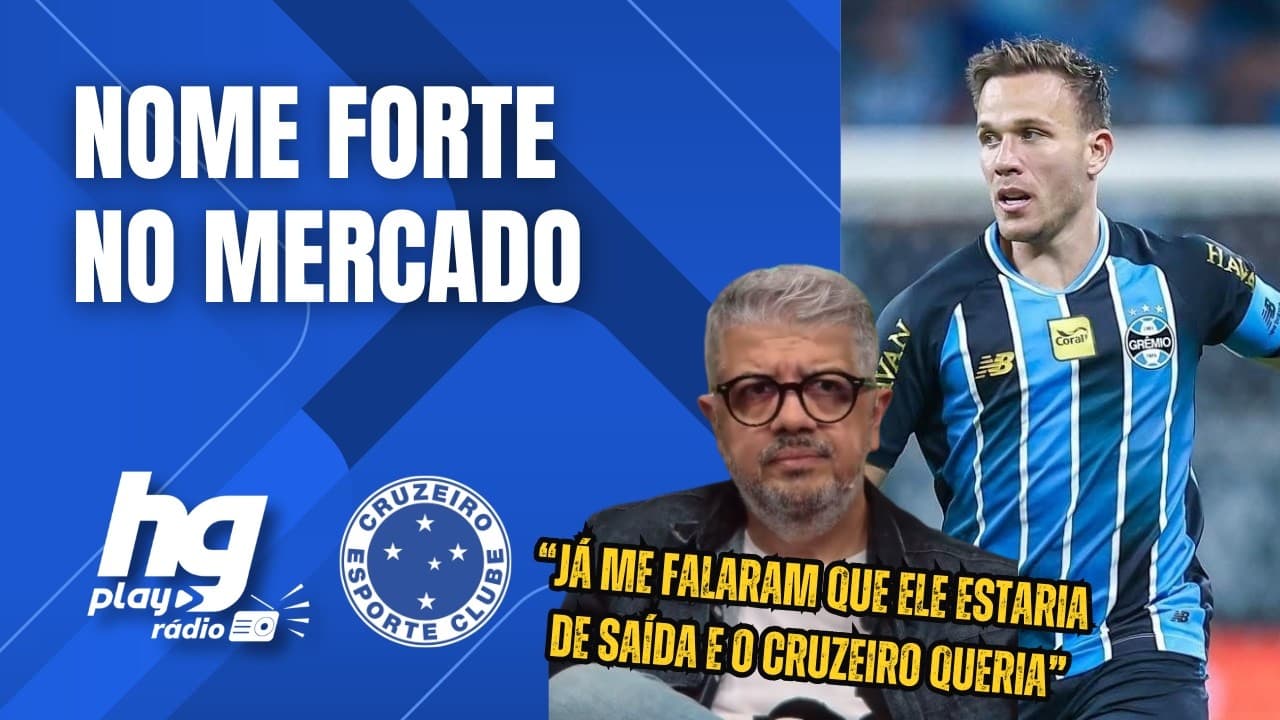 ARTHUR PERTO DO CRUZEIRO? REVIRAVOLTA NO "CASO KAIKI"? NOVIDADES DE MERCADO NO HG PLAY RÁDIO