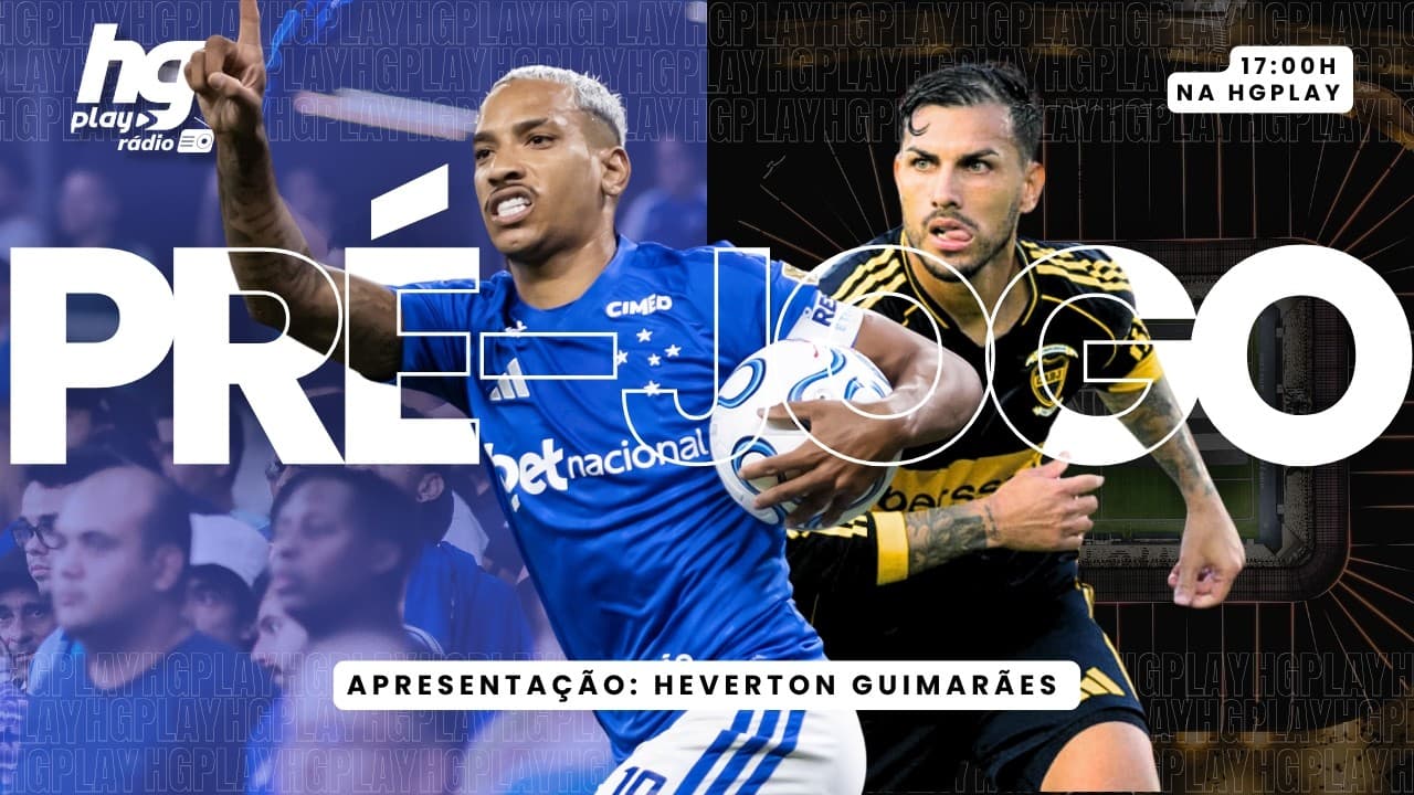 O PRÉ-JOGO DE CRUZEIRO x BOCA JUNIORS; NOVIDADES SOBRE O FUTURO DE HULK - HGPLAY RÁDIO #52