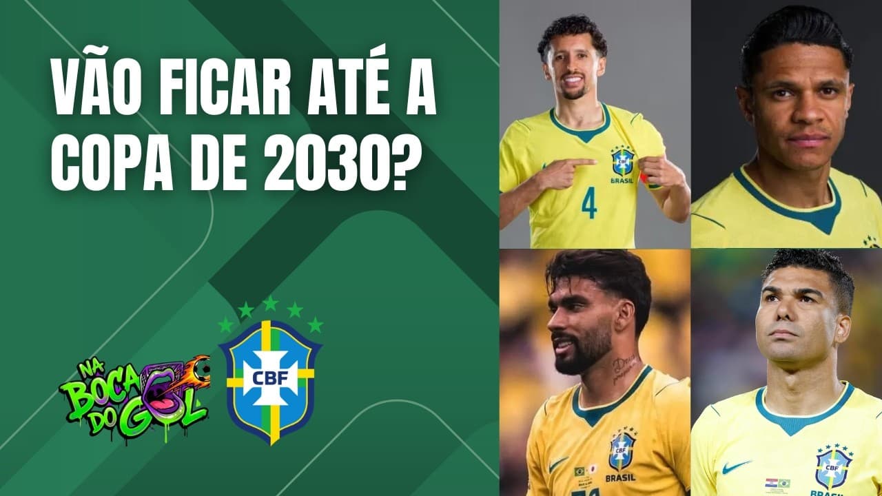 QUEM VAI CONTINUAR NA SELEÇÃO BRASILEIRA PARA 2030? É HORA DE RENOVAÇÃO COMPLETA? NBDG ANALISA NOMES