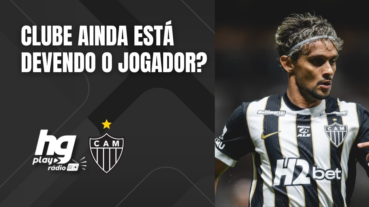 HG REVELA PENDÊNCIAS FINANCEIRAS DO ATLÉTICO COM CAMISA 10! ATLÉTICO VAI AGIR NO MERCADO?