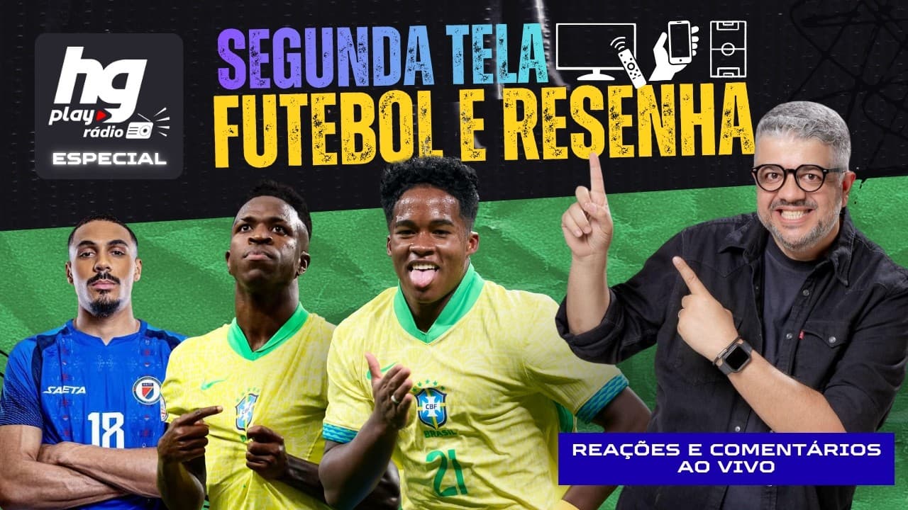 BRASIL X HAITI - SUA SEGUNDA TELA NA HGPLAY, MUITA RESENHA E COMENTÁRIOS