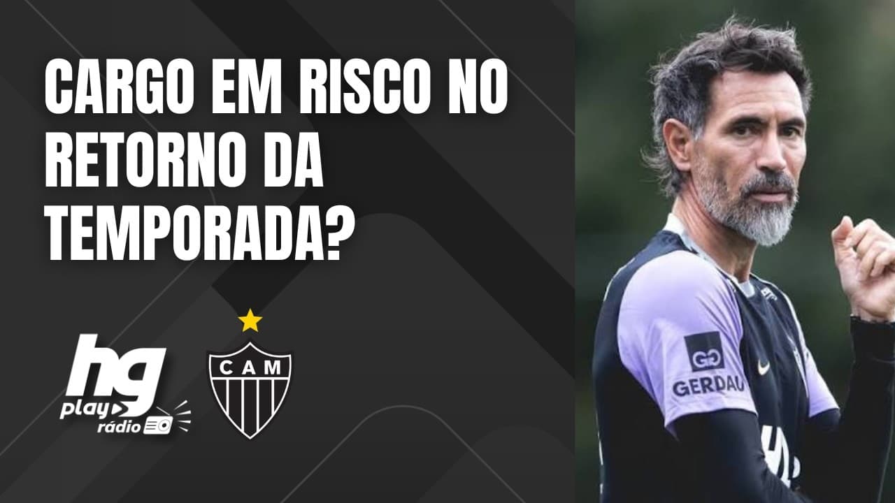 ATLÉTICO COM MUITAS DÚVIDAS NO MERCADO PARA A VOLTA NA TEMPORADA E BARBA COM O CARGO EM RISCO?