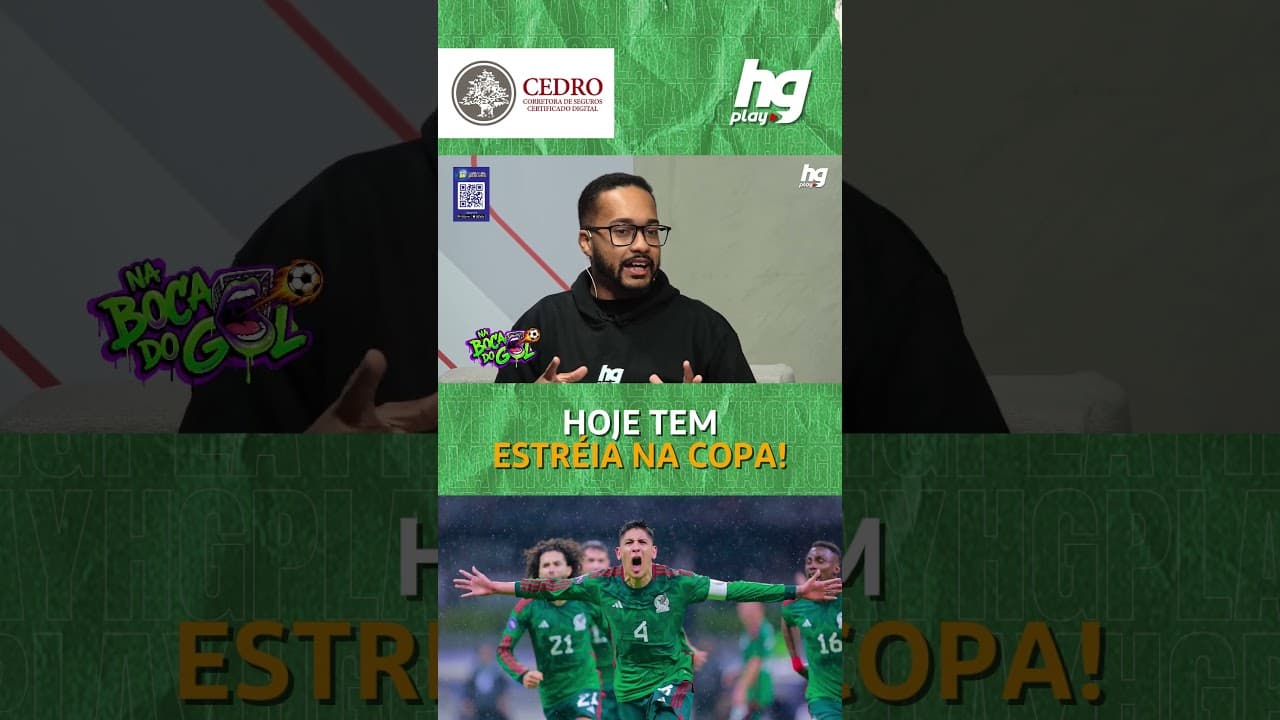 HOJE COMEÇA A COPA! QUEM É O FAVORITO NA ESTREIA: MÉXICO OU ÁFRICA DO SUL?