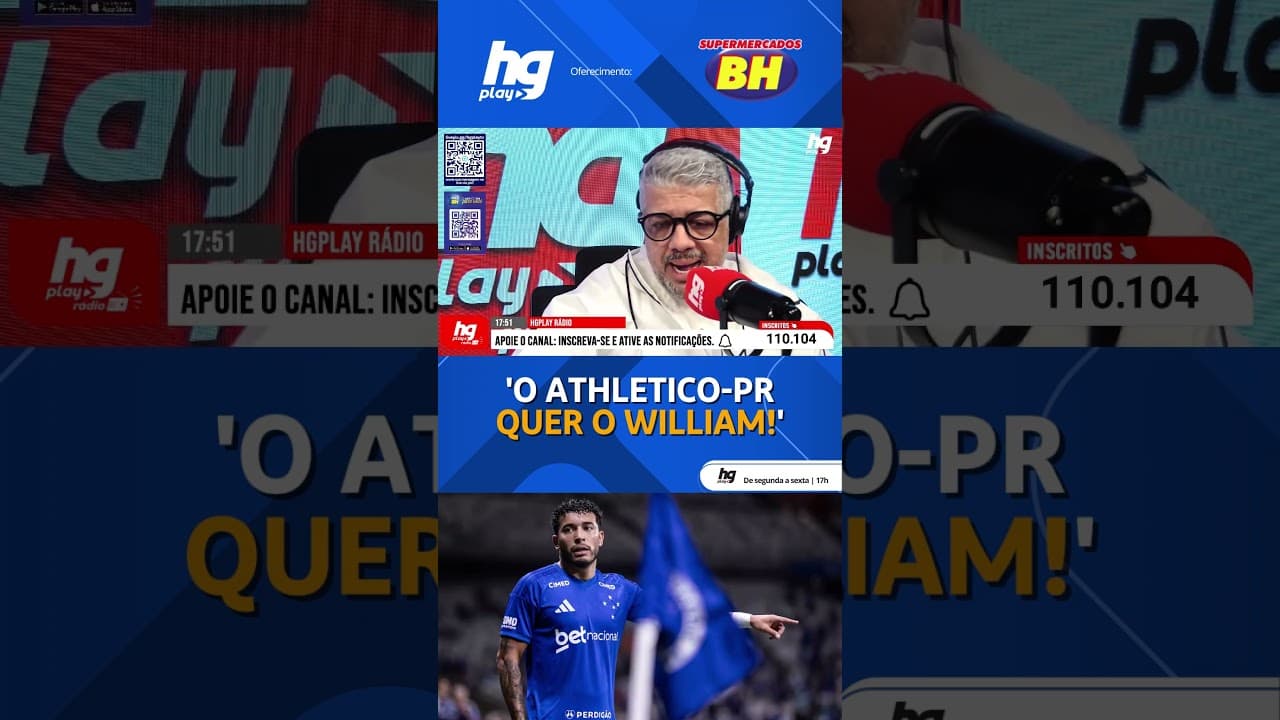 WILLIAM VAI PARA O ATHLETICO PARANAENSE? VEJA O QUE SE SABE!