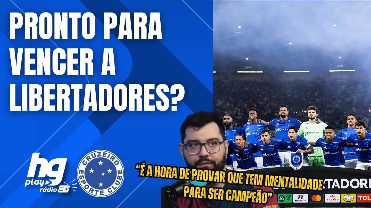O CRUZEIRO TEM CAPACIDADE PARA VENCER A LIBERTADORES DE 2026?