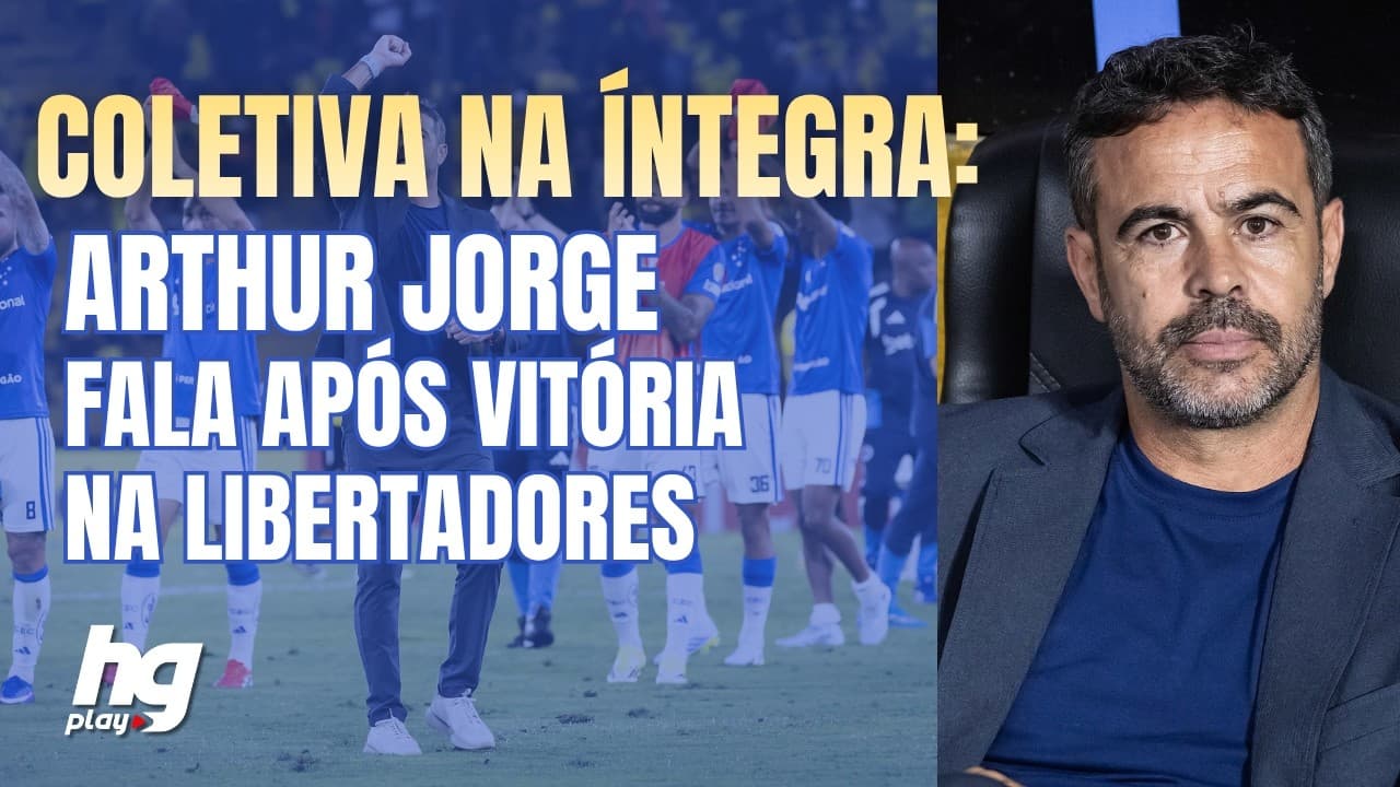 CONFIRA NA ÍNTEGRA A COLETIVA DE ARTHUR JORGE APÓS VITÓRIA DO CRUZEIRO NA ESTRÉIA DA LIBERTADORES.