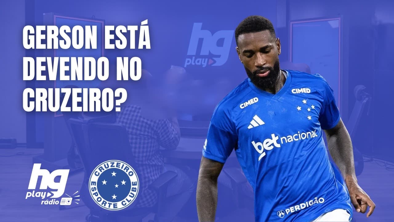 GERSON PRECISA SER O PROTAGONISTA DO CRUZEIRO? COMENTARISTAS DEBATEM!