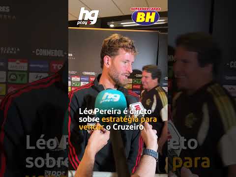 Léo pereira é direto sobre estratégia para vencer o cruzeiro; veja!