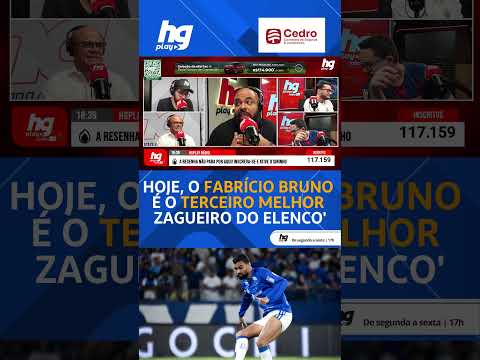 Fabrício Bruno em baixa no Cruzeiro - HGPlay Rádio