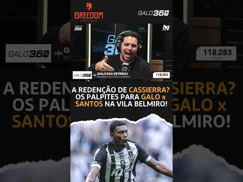 Redenção de Cassierra? Os palpites para Atlético x Santos na Vila Belmiro - Galo 360