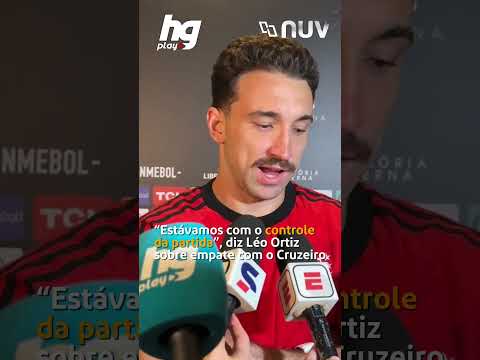 Léo ortíz, do flamengo, lamenta empate no mineirão e projeta jogo de volta contra o cruzeiro; veja!