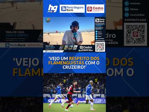 O repórter lucas borges fala sobre o respeito da torcida do flamengo com o cruzeiro; veja!