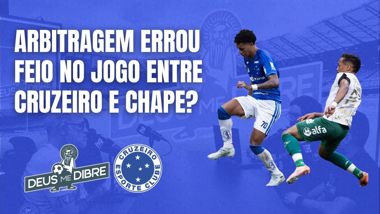 A ARBITRAGEM ERROU EM CRUZEIRO x CHAPECOENSE?