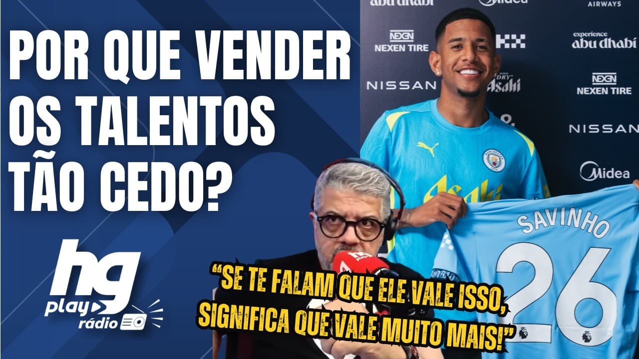 OS CLUBES BRASILEIROS ERRAM AO VENDER OS JOGADORES TALENTOSOS TÃO CEDO?