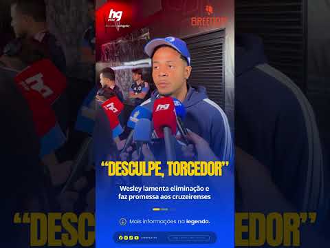 Cruzeiro: Atacante Wesley lamenta eliminação e faz promessa aos cruzeirenses