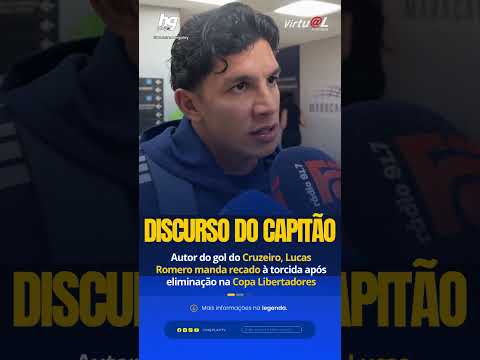 O recado do capitão: Emocionado, romero passa mensagem para a torcida do cruzeiro após eliminação