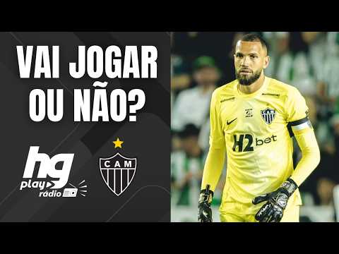 Everson vai jogar contra o Cruzeiro? - HGPlay Rádio