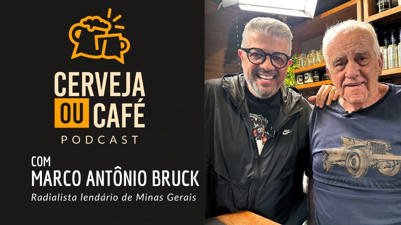 MARCO ANTÔNIO BRUCK, RADIALISTA LENDÁRIO DE MINAS GERAIS É O CONVIDADO NO - CERVEJA OU CAFÉ