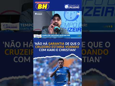 Cabido: "Não há garantia de que o Cruzeiro estaria voando com Kaiki e Christian" - Tempo de Cruzeiro