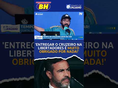 Se classificar para a Libertadores é pouco para o Cruzeiro neste momento? - Tempo de Cruzeiro