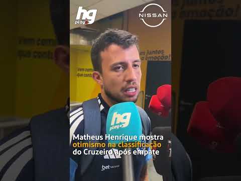 Matheus henrique mostra confiança na classificação do cruzeiro após empate no mineirão; veja!